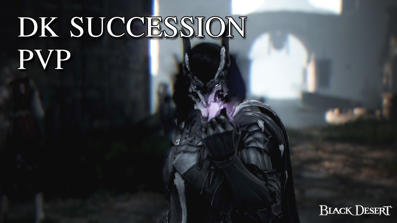 Mad World | Black Desert DK Succession PVP