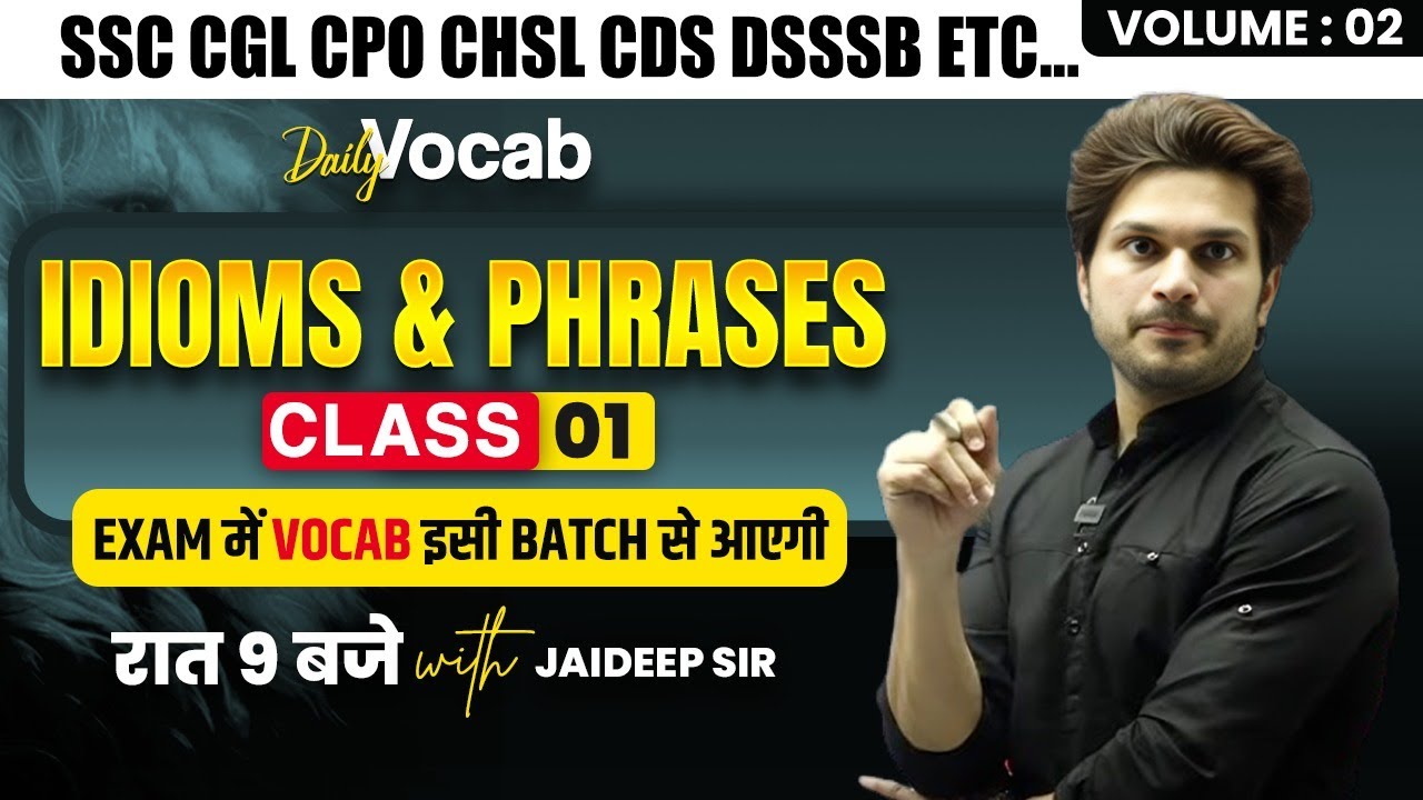 Idioms & Phrases || Vocabulary Batch || With Mock Test by Jaideep Sir || for all Exams #vocab