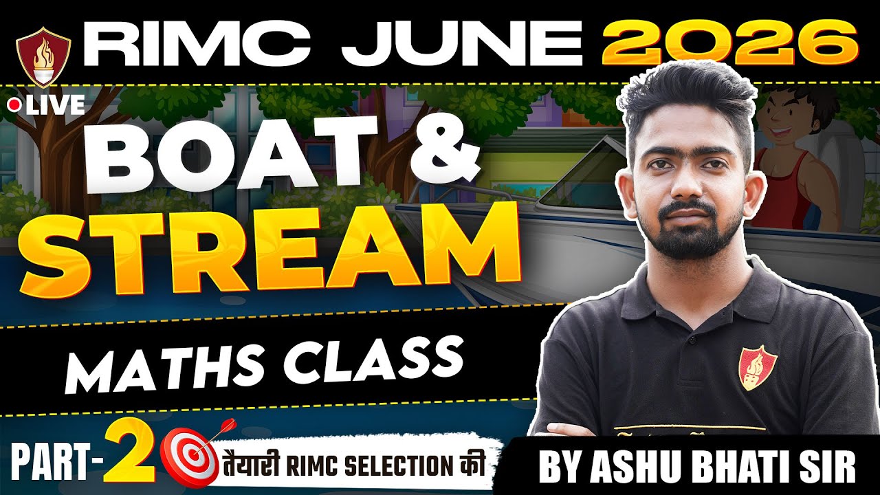 RIMC Maths Online Coaching | Boat & Stream | RIMC Entrance Exam June 2026 | Ashu Bhati Sir