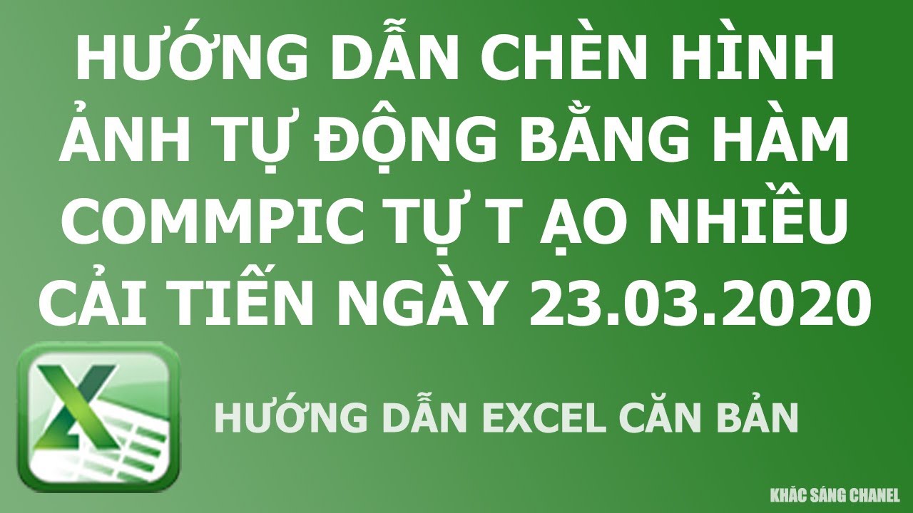Hướng dẫn chèn hình ảnh tự động bằng hàm tự tạo phiên bản cải tiến 23.3 .2020