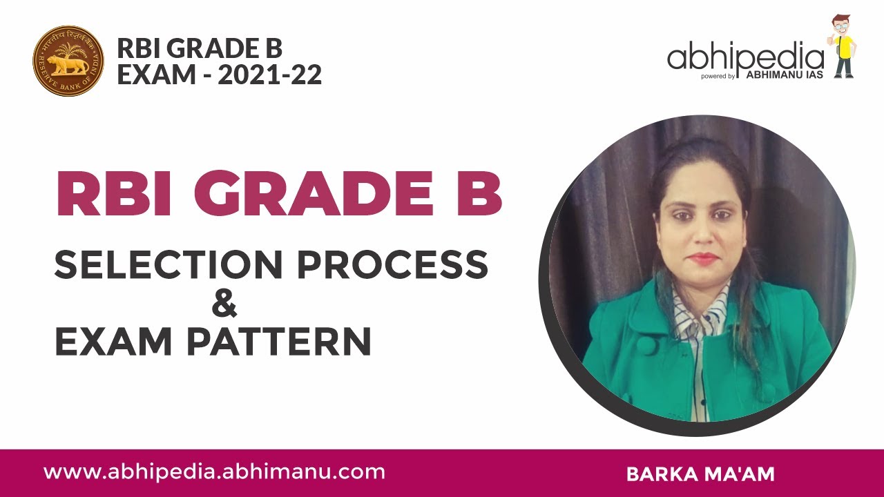 RBI GRADE B EXAM 2021-22 | SELECTION PROCESS | EXAM PATTERN |  BY ABHIPEDIA