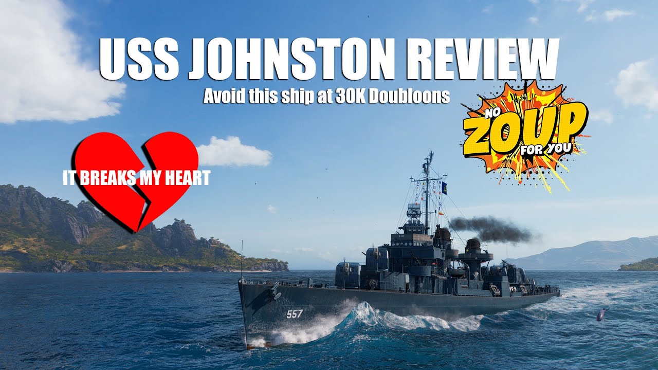 WoWS USS Johnston Review - Do not buy this Legend
