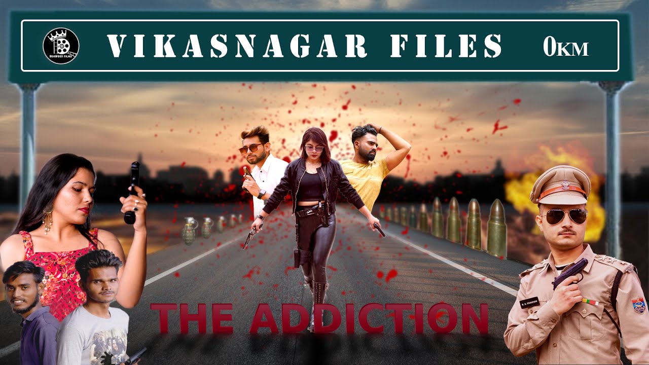 The Addiction Teaser | Vikasnagar Files | Dunwood Films