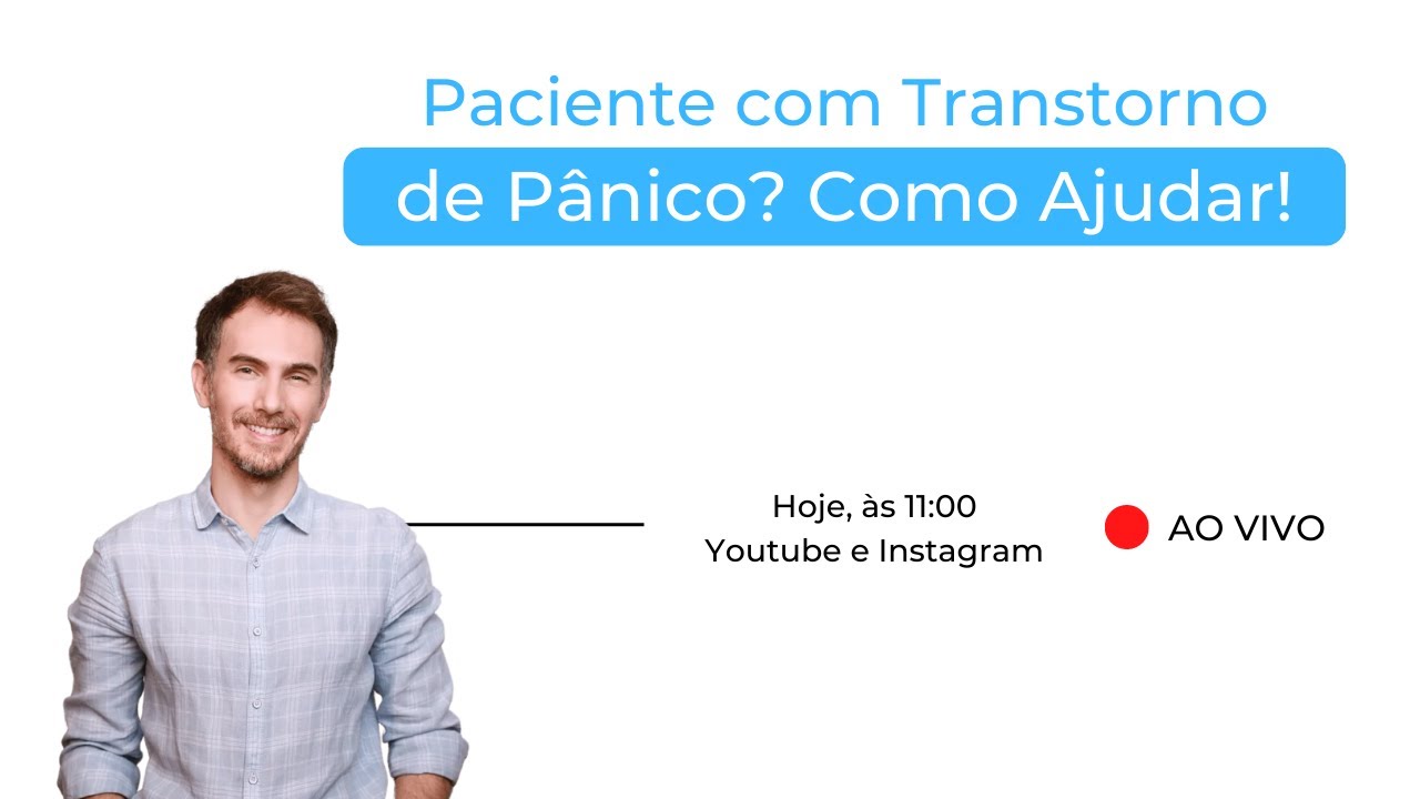 Paciente com Transtorno de Pânico? Como ajudar!| Prática Cognitiva #16
