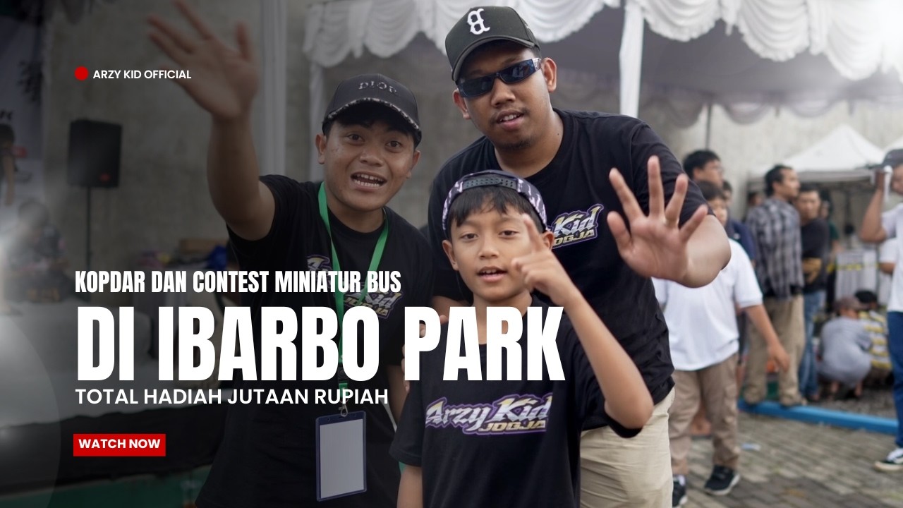 LOMBA MINIATUR BUS PERTAMA DI IBARBO PARK BERSAMA PAGUYUBAN BASURI JOGJA!!