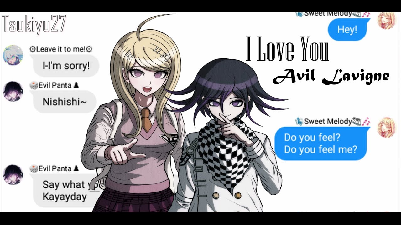 NDRV3/Danganronpa V3 Lyric Prank #1 I Love You (Avril Lavigne)