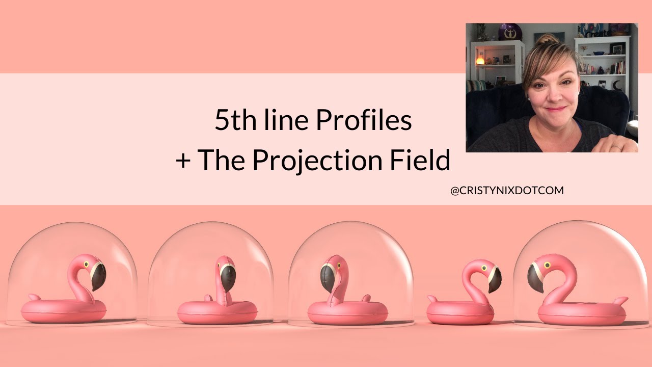 Human Design Line 5 Projection Field Explained!