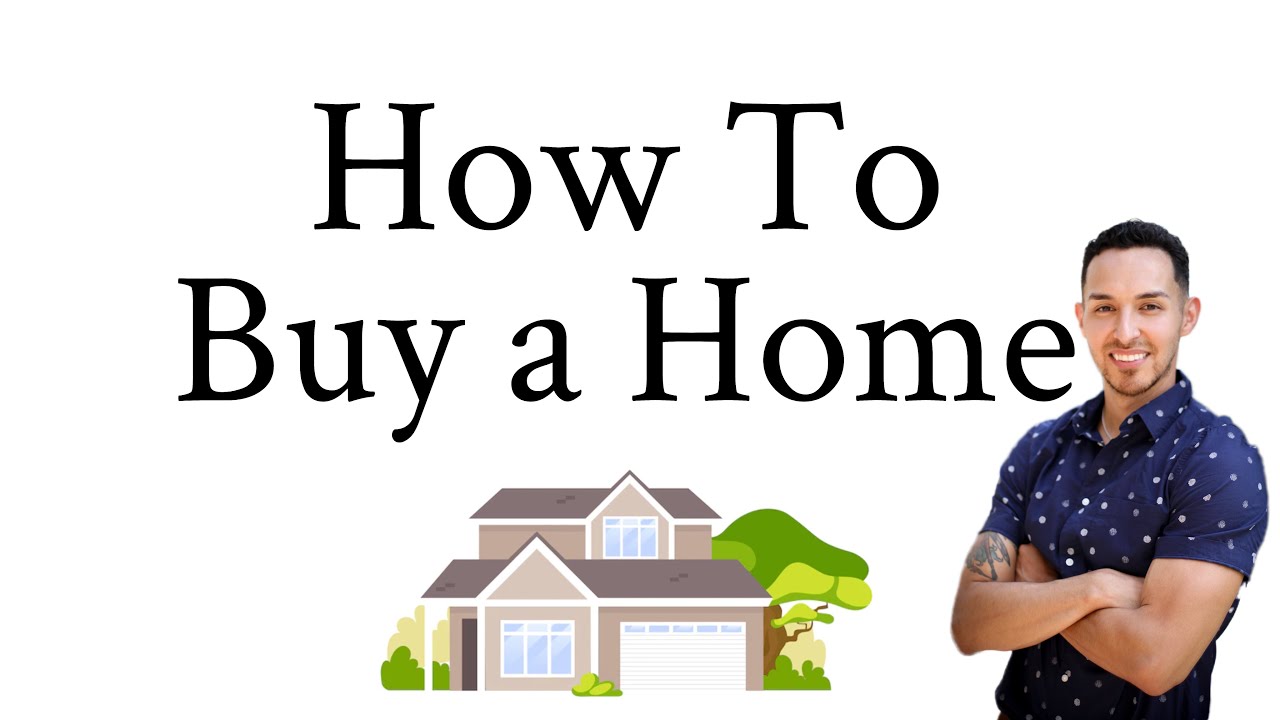 How To Buy A Home