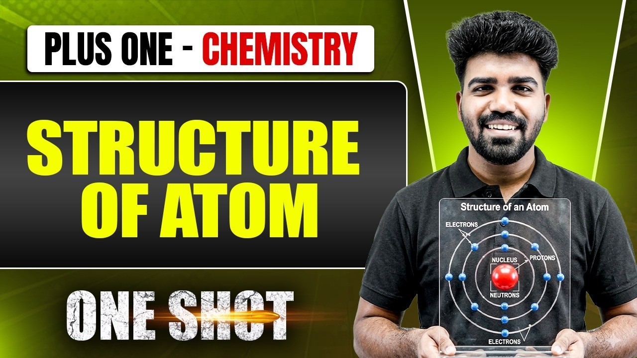 STRUCTURE OF ATOM In 1shot | Chemistry Chapter 2 | PW Kerala