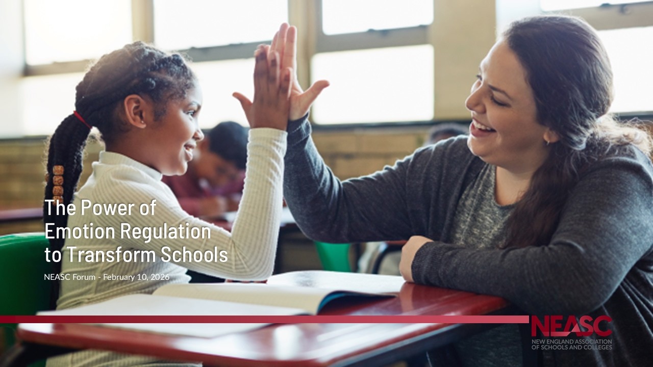 The Power of Emotion Regulation to Transform Schools | #NEASCforum