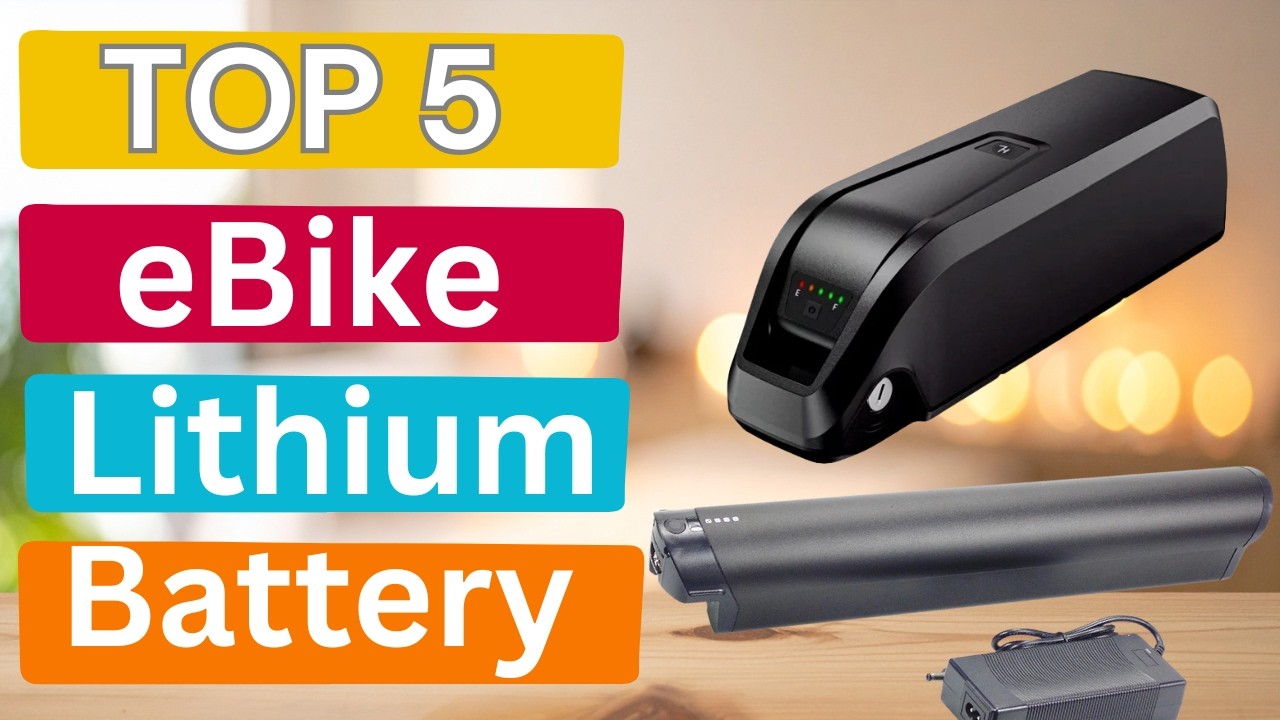 Top 5 Best eBike Lithium Batteries 2026 Go Further & Faster #eBike