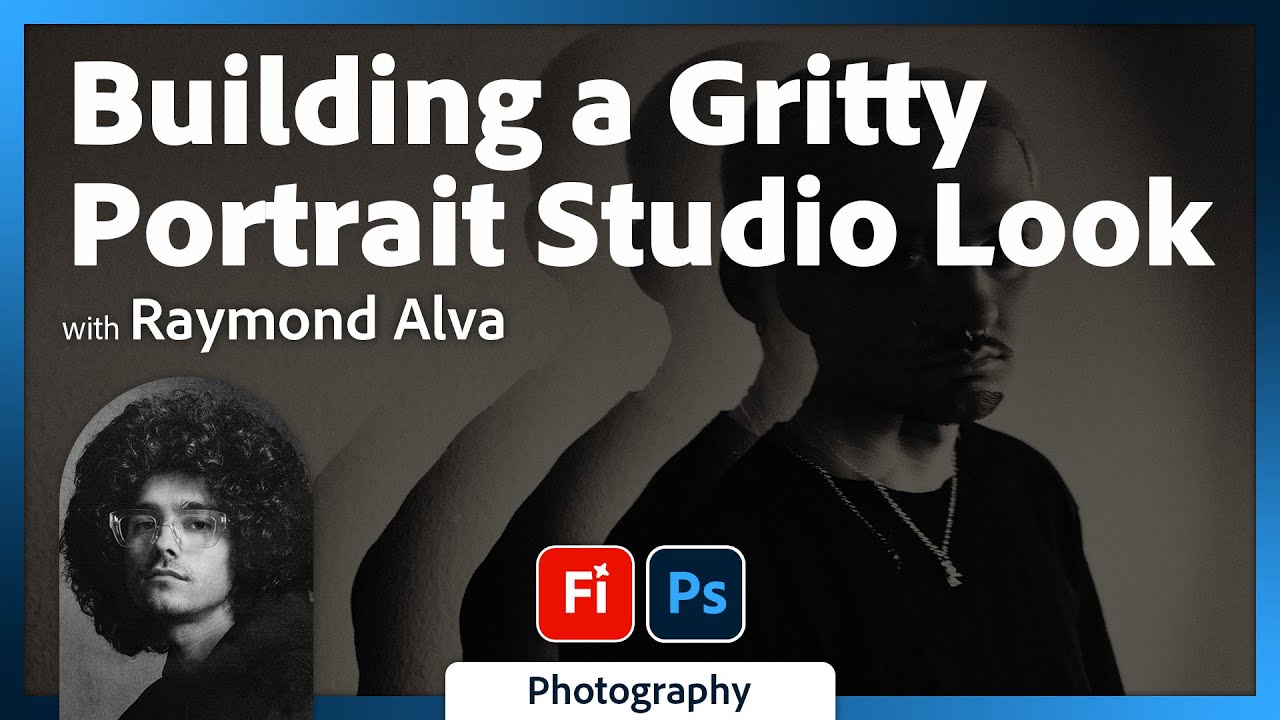 Building a Gritty Portrait Studio Look with Firefly & Photoshop with Raymond Alva