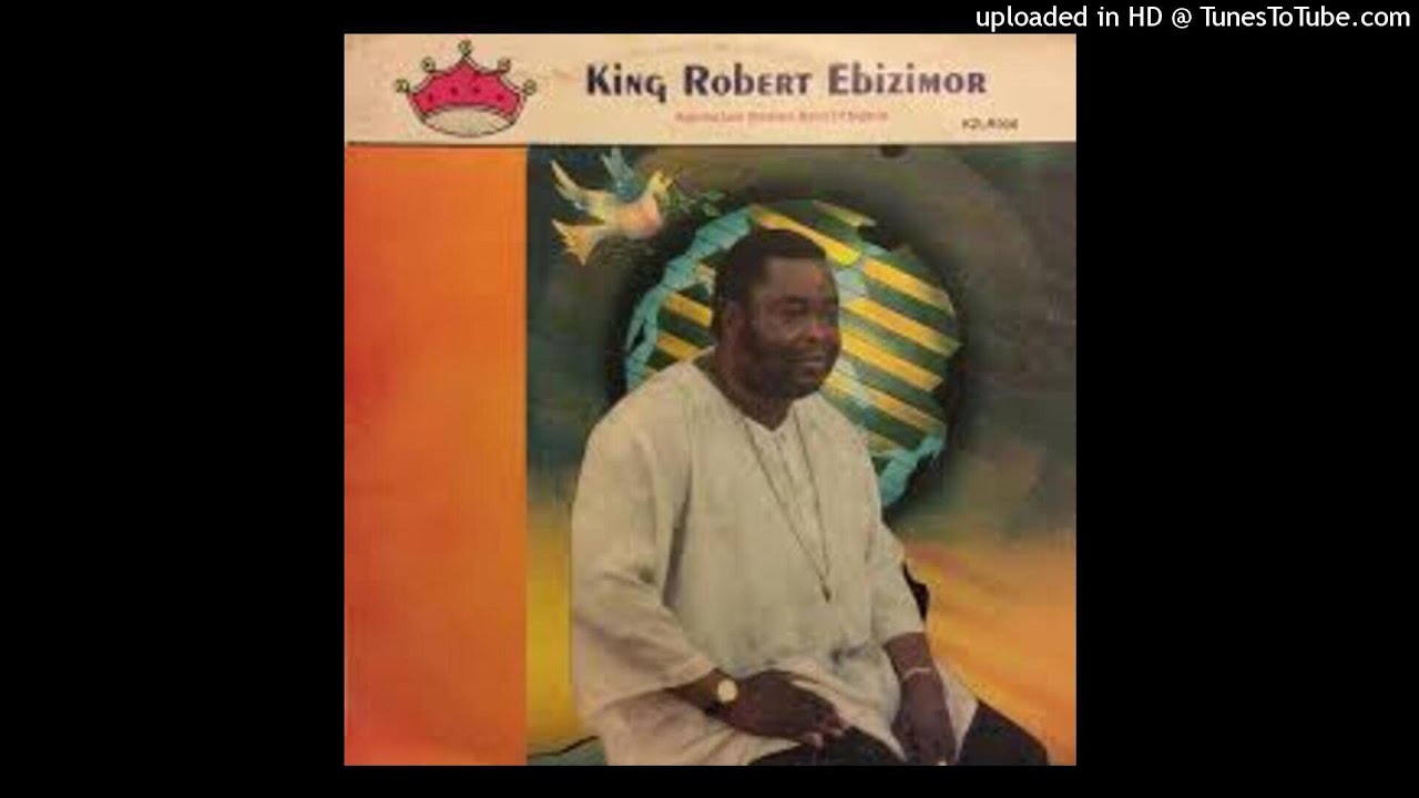 KING ROBERT EBIZIMOR - OFONI AMA PUKE