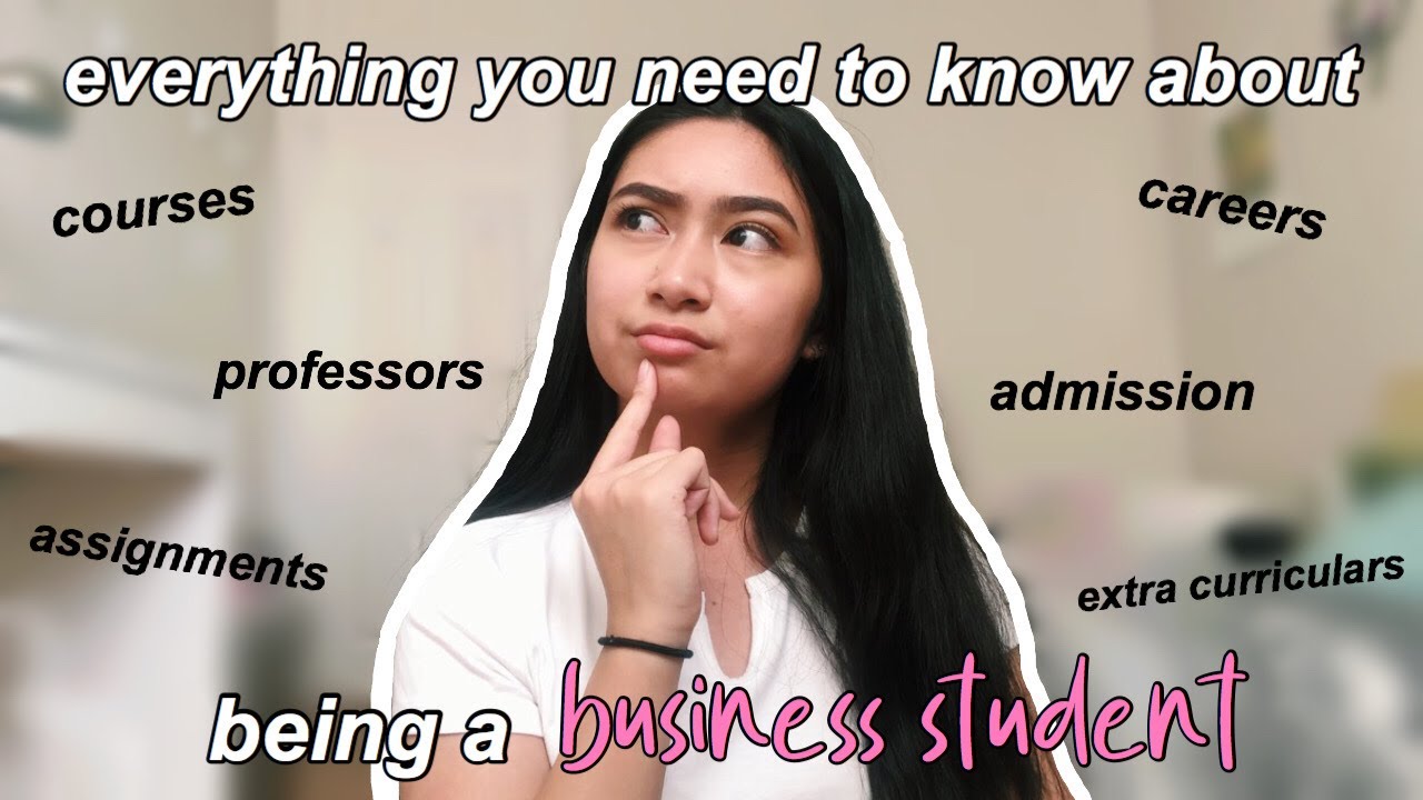 let me tell you all about being a business student