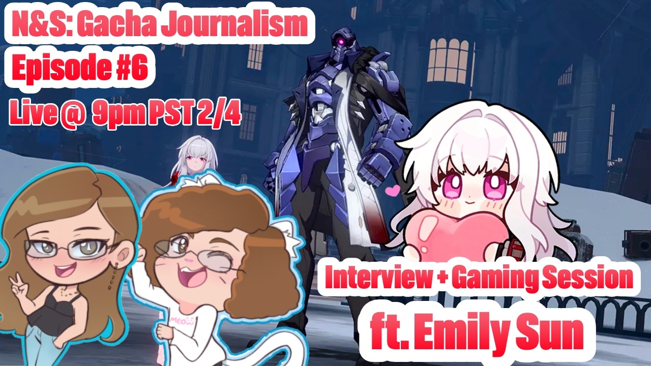 🔴LIVE! Gacha Journalism Episode #6 ft. EMILY SUN: INTERVIEW AND GAMING!!!!! | Honkai: Star Rail
