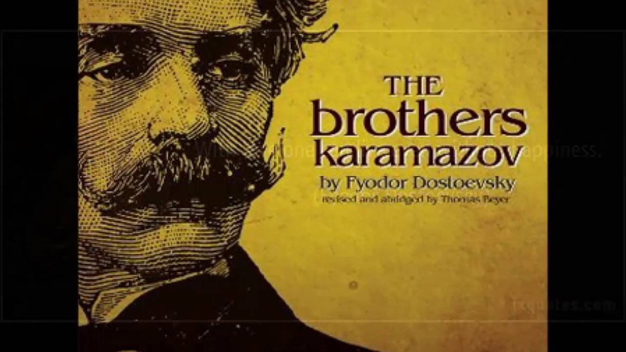The brothers karamazov Part 1
