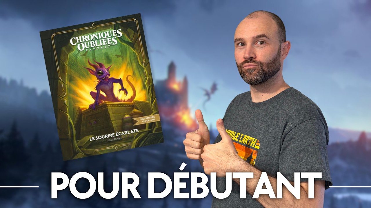 Présentation Critique - Le Sourire Ecarlate Chroniques Oubliées Fantasy V2