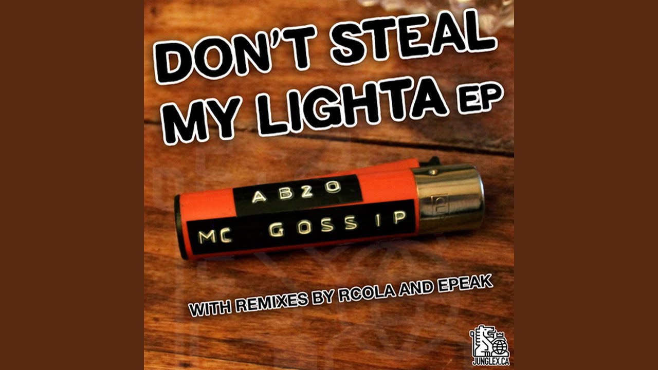 Don't Steal My Lighter (RCola Remix)