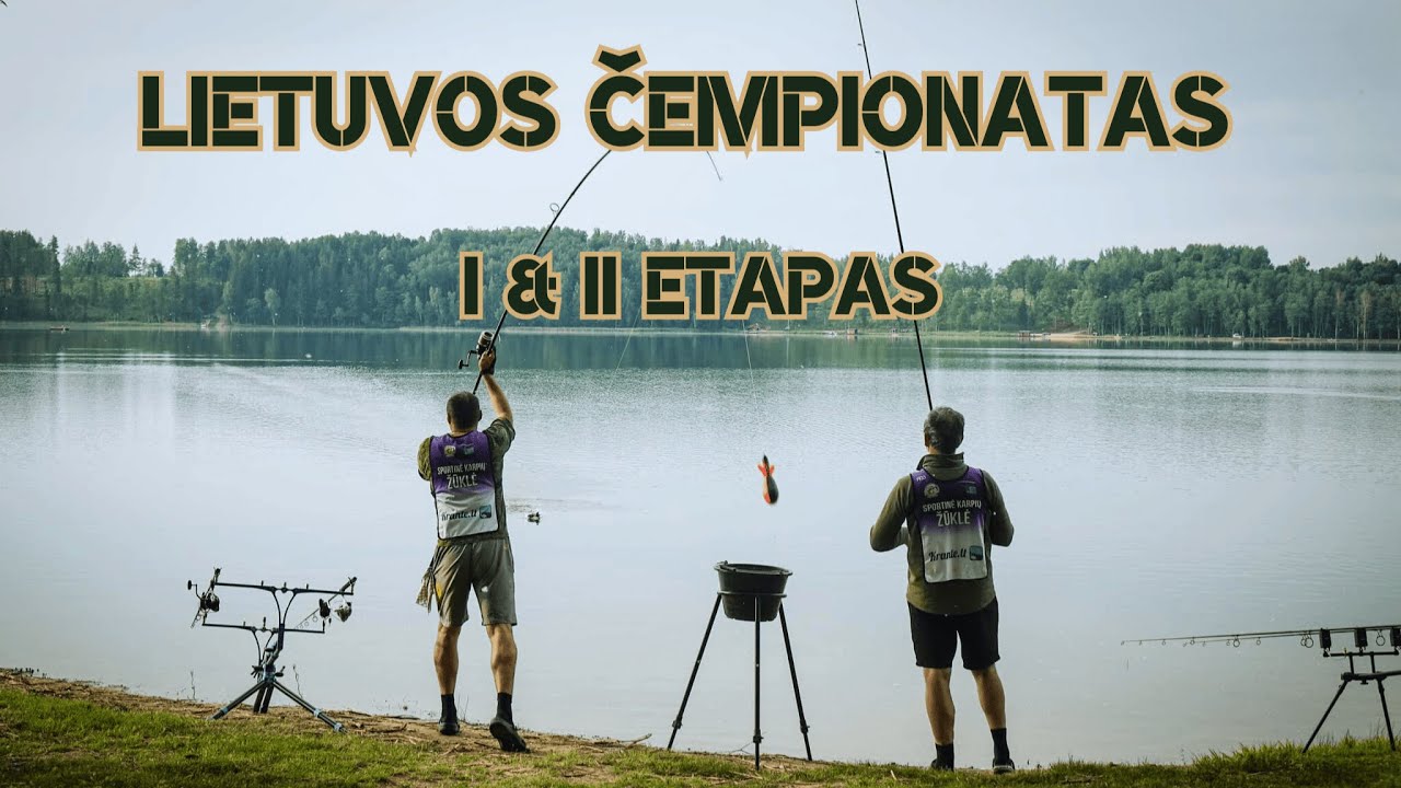 2023 m. Lietuvos karpinės žūklės čempionato I & II etapas