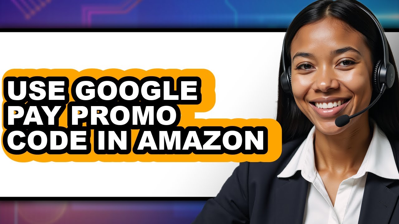 How to Use Google Pay Promo Code in Amazon (easy Method)