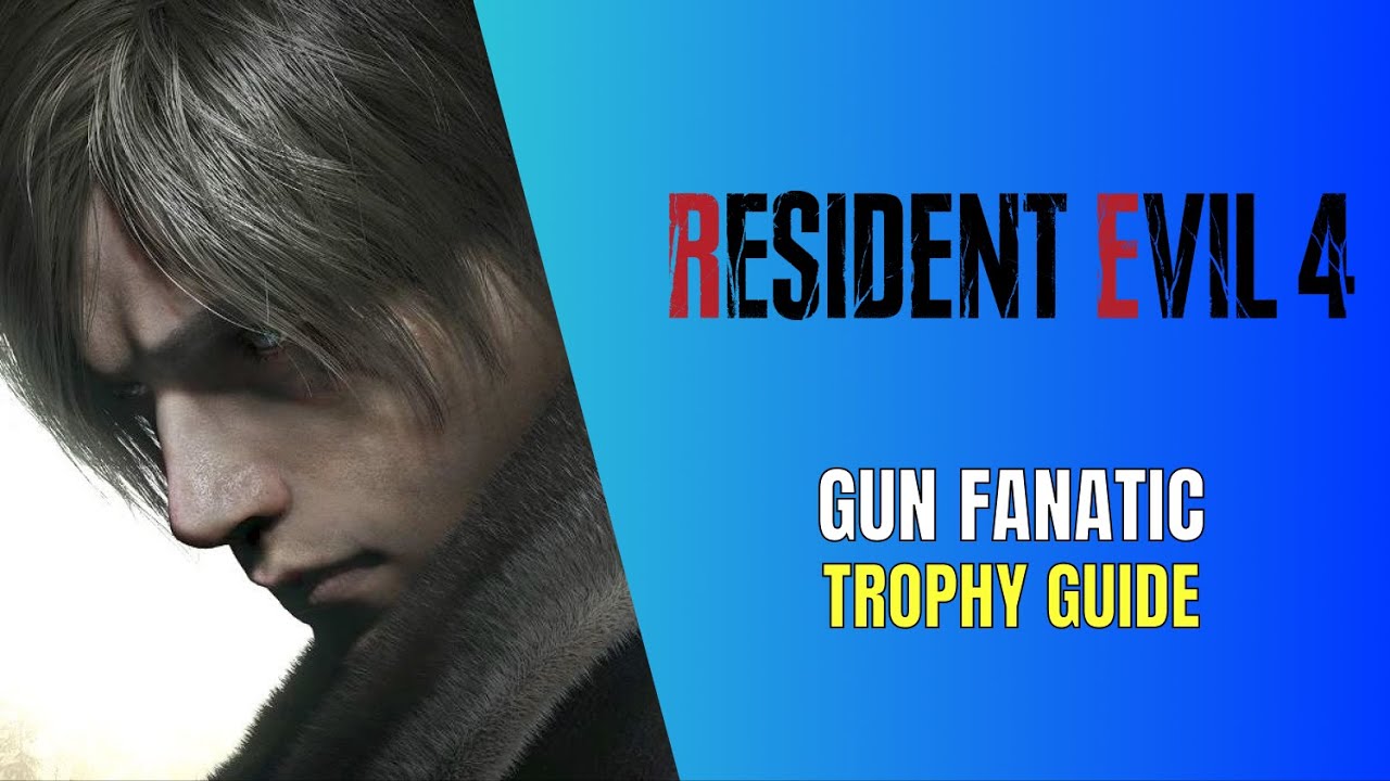 Resident Evil 4 Remake Gun Fanatic Trophy Guide - How to Obtain All Weapons