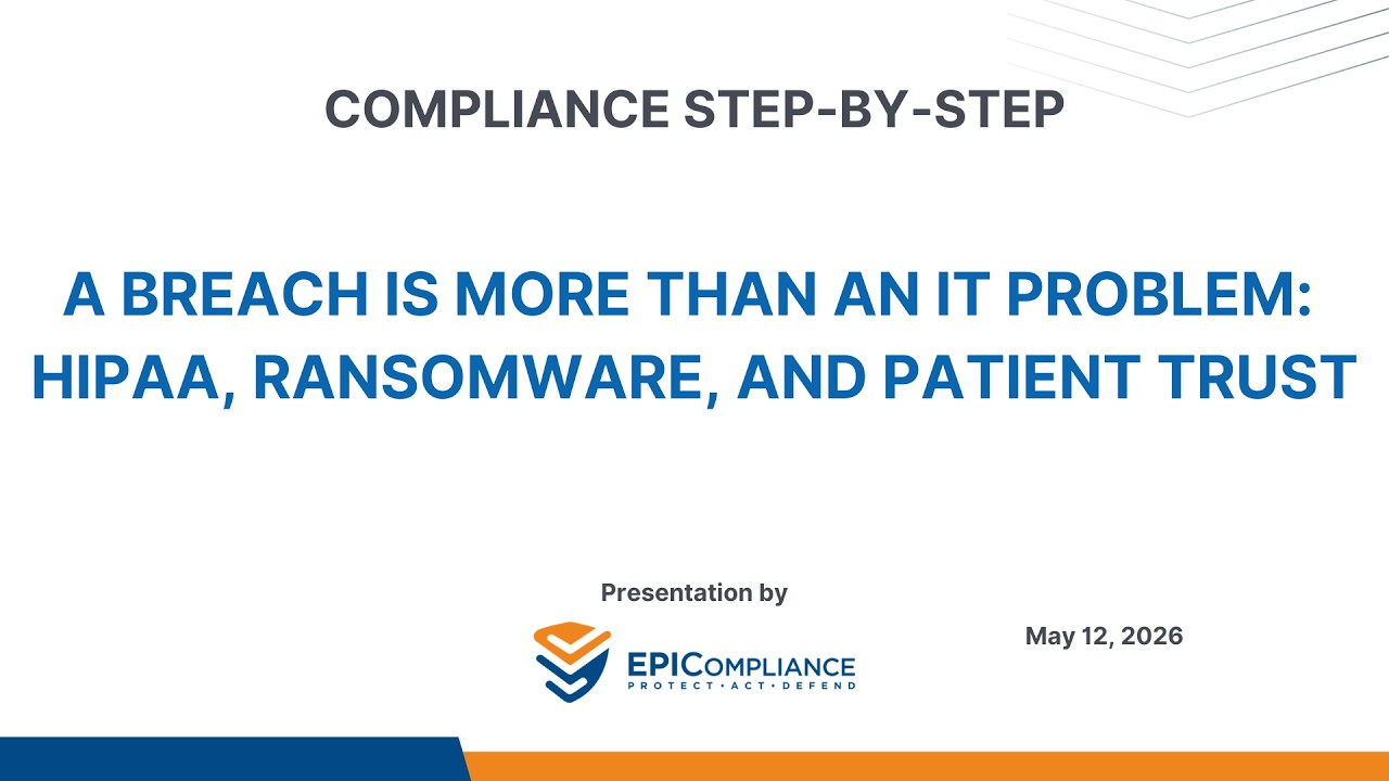 A Breach Is More Than an IT Problem: HIPAA, Ransomware, and Patient Trust