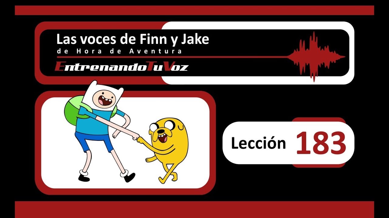 [HORA DE AVENTURA]- Como hacer las Voces de Finn y Jake