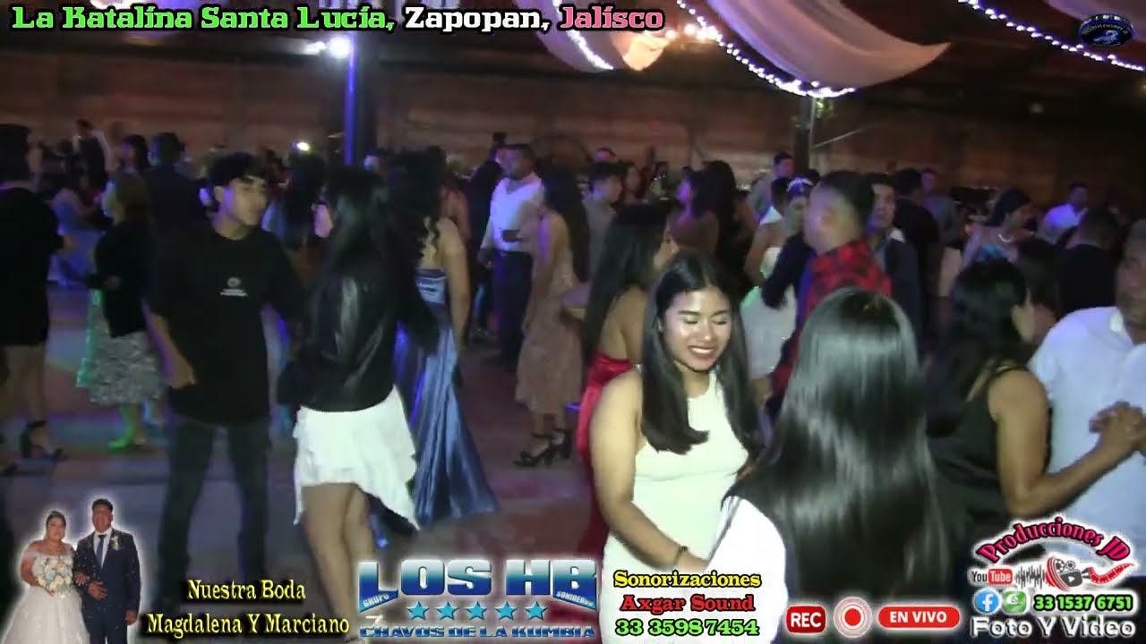 BODA DE MARCIANO Y MAGDALENA CON GRUPO LOS HB CHAVOS DE LA KUMBIA