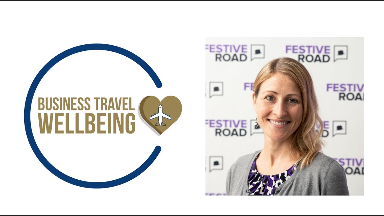 Business Travel Wellbeing Community | Katie Virtue | Festive Road