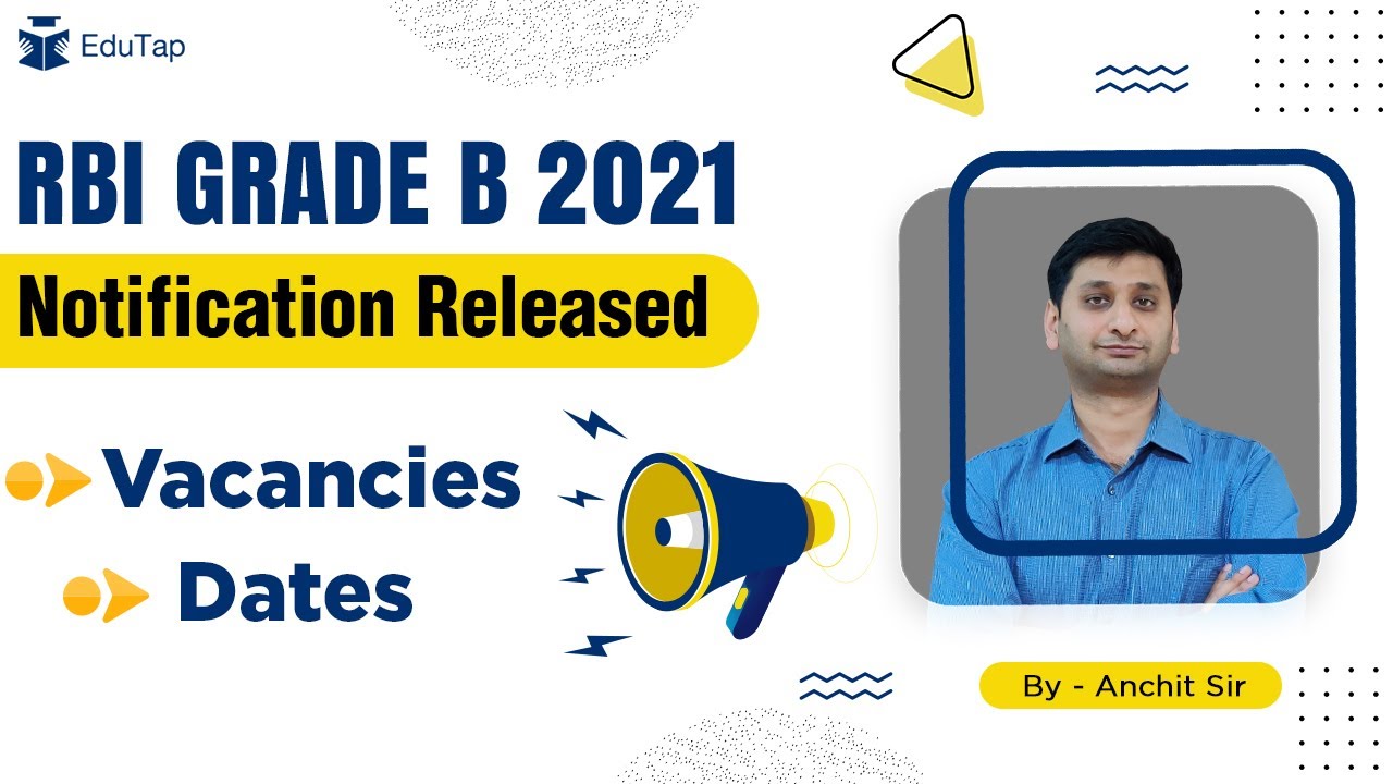 322 Vacancies Announced | RBI Grade B 2021 Notification | Phase 1 and 2