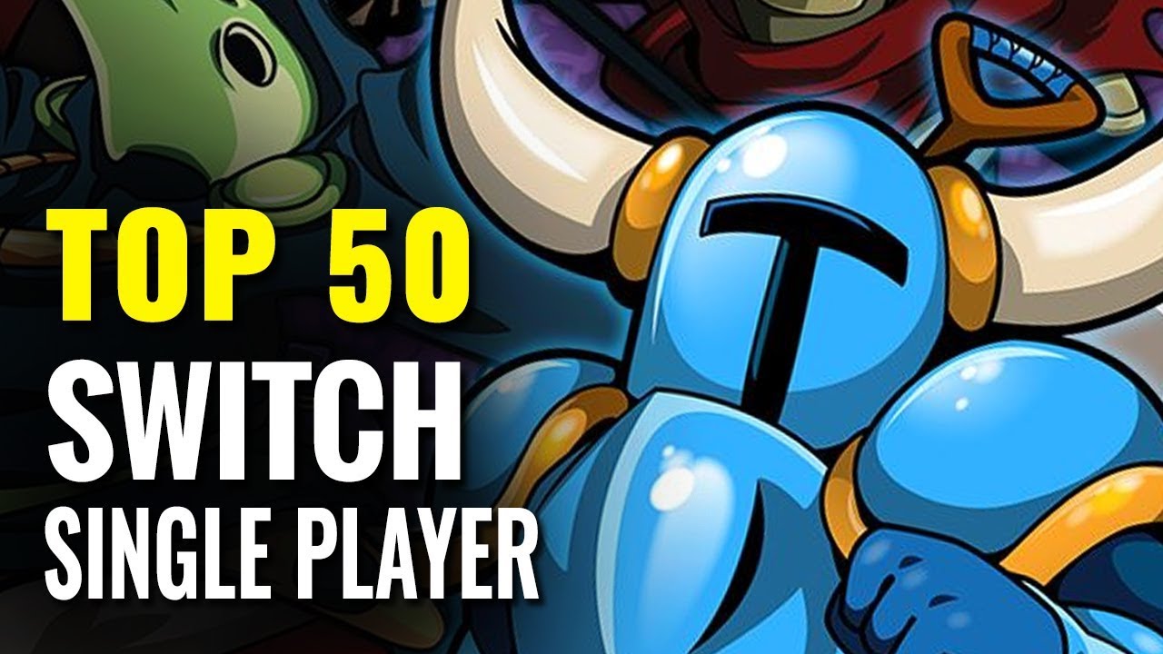 Top 50 Switch Single-player Games of All Time
