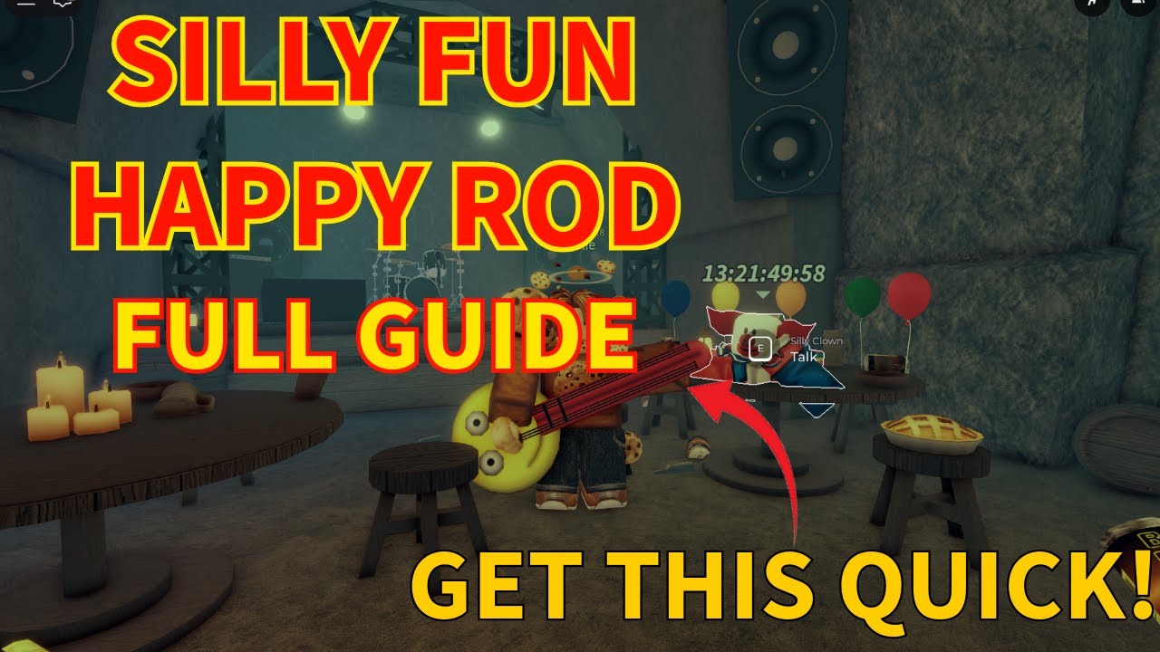 How To Get The SILLY FUN HAPPY ROD Fast! | Full Guide + Showcase |