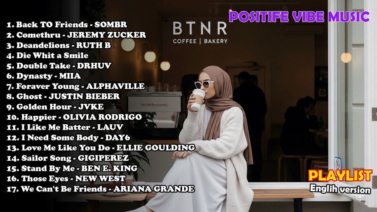 Positive Vibes Music 💗🎧|| New English Songs That Will Make You Feel Everything - Top Trending TikTok
