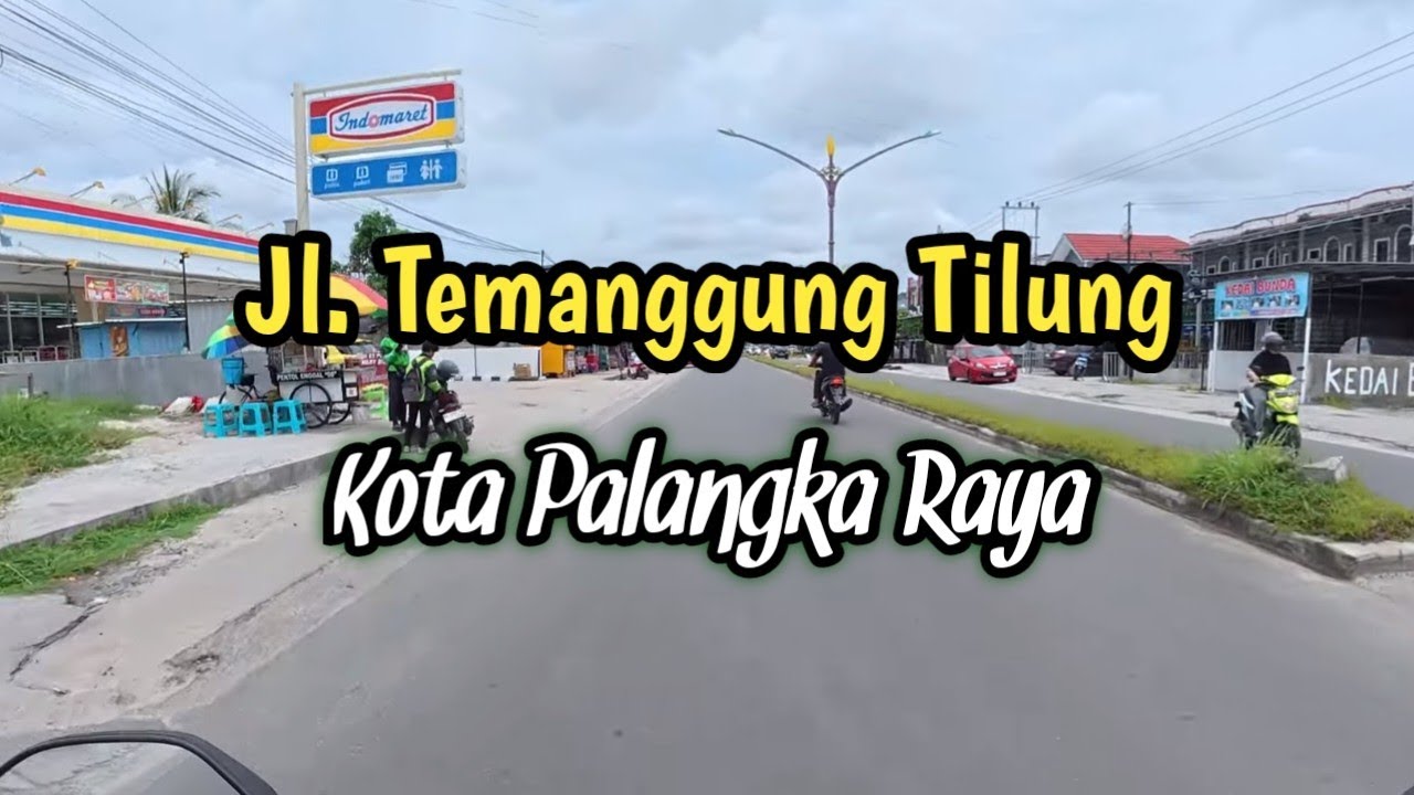 Jalan jalan di Kota Cantik Palangka Raya di Jl. Temanggung Tilung