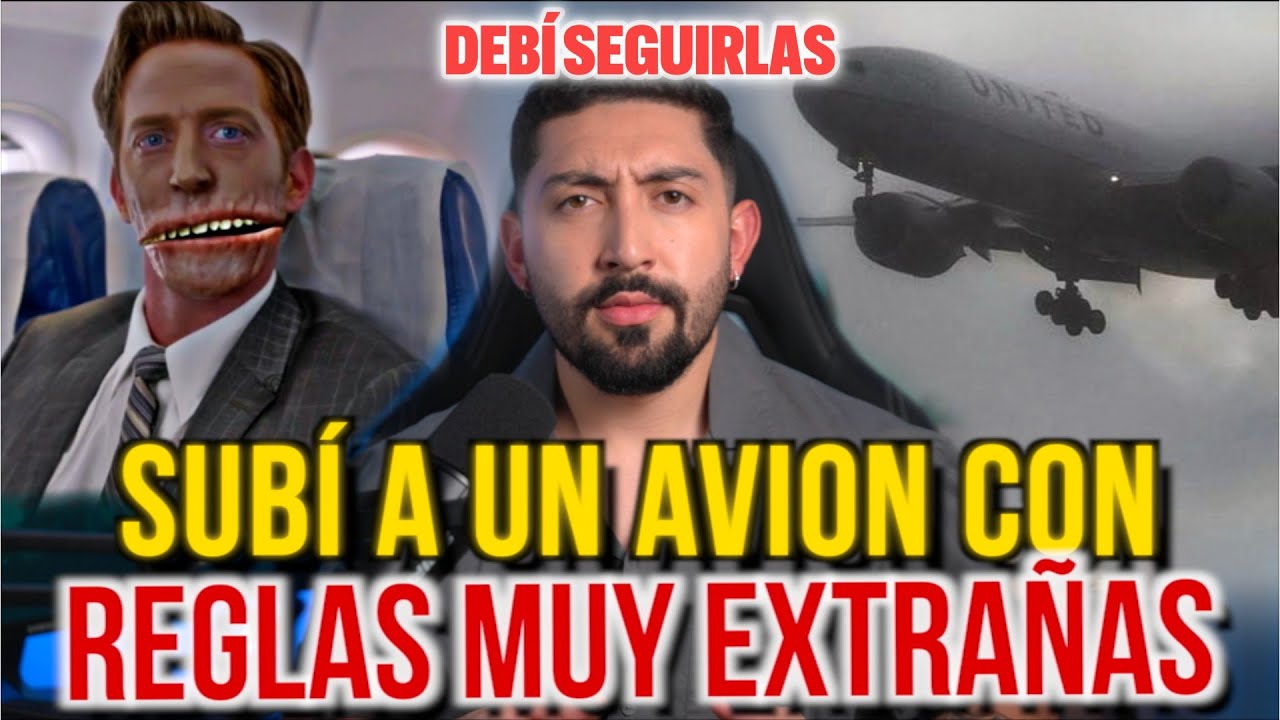 SUBÍ A UN AVIÓN CON REGLAS MUY EXTRAÑAS