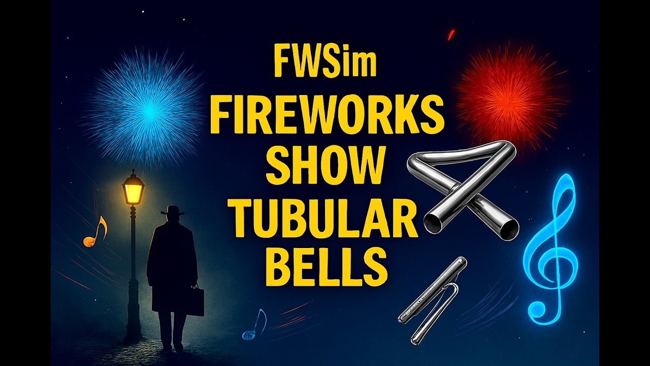 FWsim – Tubular Bells –The Exorcist – Mike Oldfield - Fireworks Show