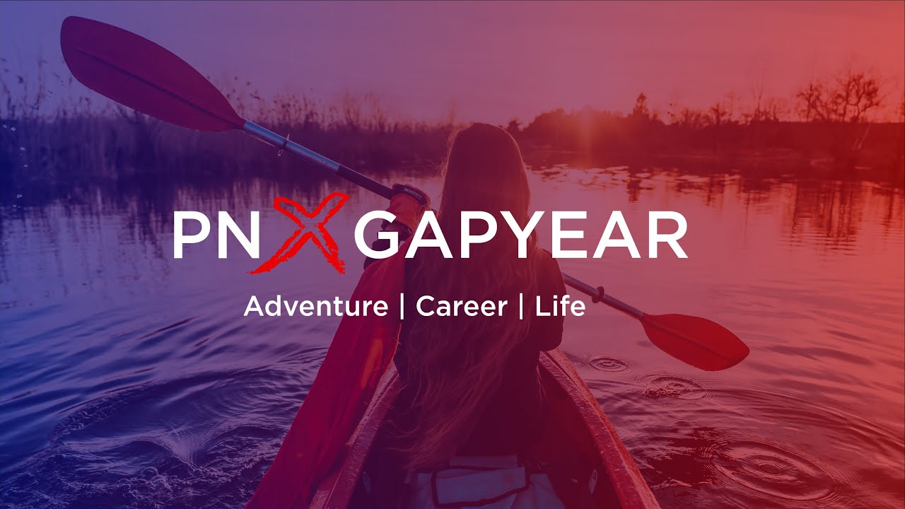 PNX Gap Year - The best year of your life! 🔥🔥🔥