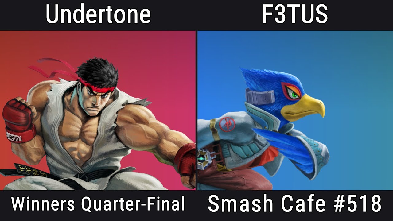 Smash Cafe 518 Winners Quarter-Finals - Undertone vs F3TUS