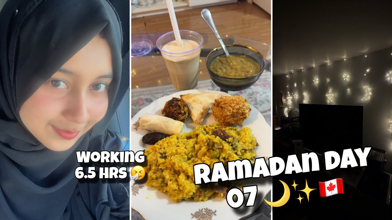 Ramadan Day 07🌙✨🇨🇦| Working 6 hrs shifts during ramadan🤧 International Student life in Canada🇧🇩🇨🇦