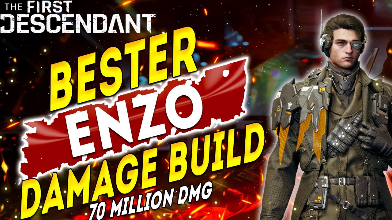 Bester Enzo Build - Todespirscher 70 Million Schaden - The First Descendant