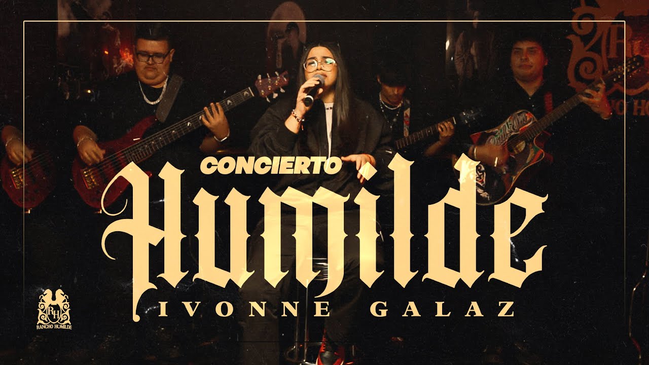 Ivonne Galáz - Concierto Humilde