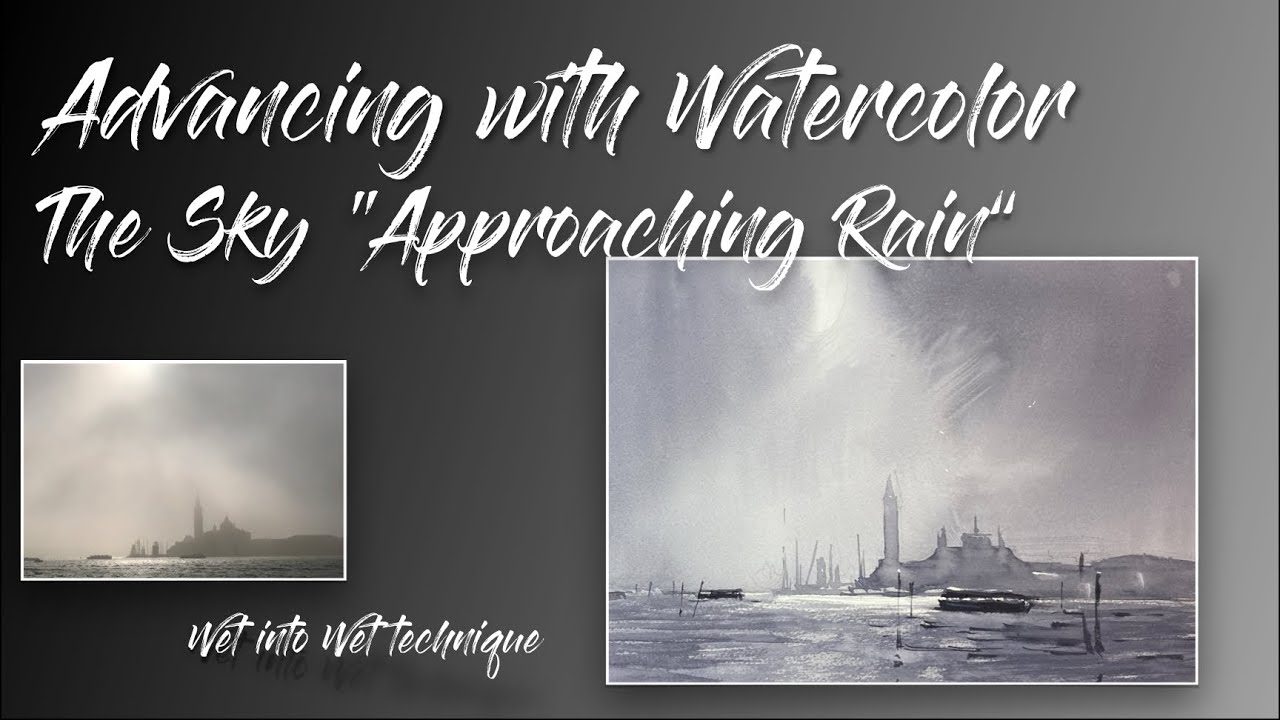 Advancing with Watercolor: “Skies” Venice Silver Skies - Tonal Study