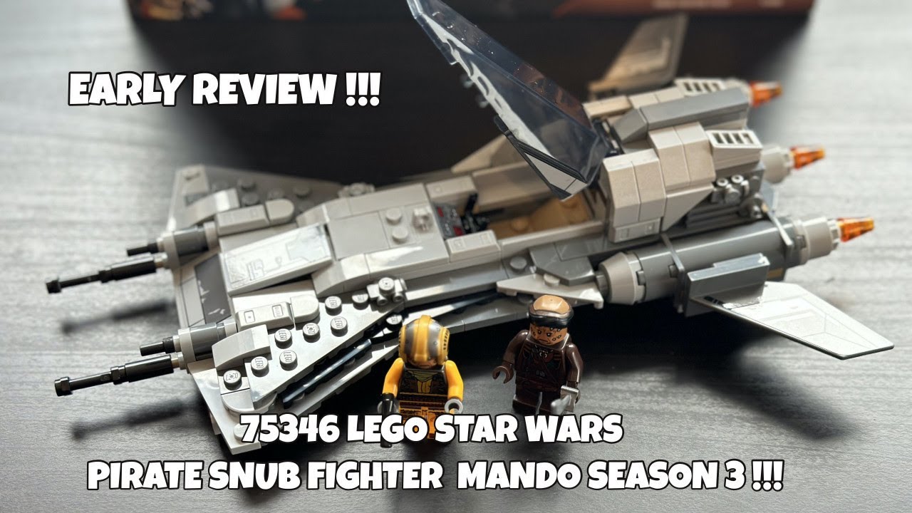 Early Review: LEGO Star Wars 75346 Pirate Snub Fighter, Mando Season3!