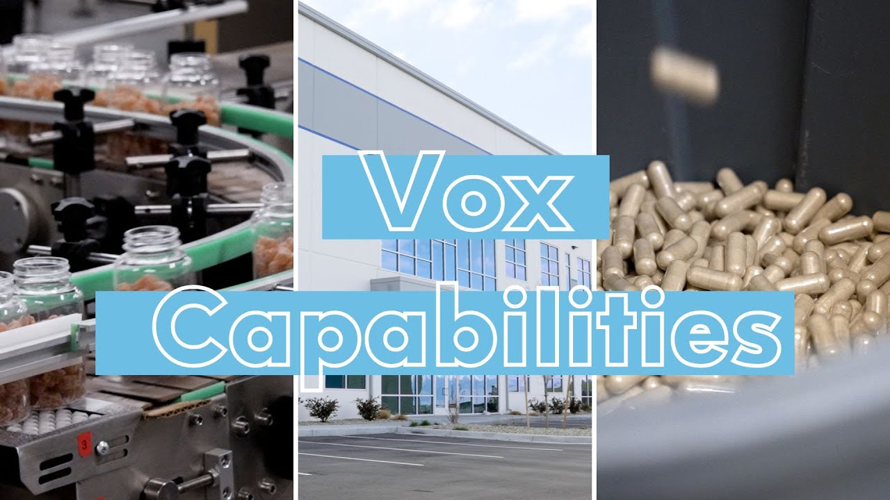 Vox Nutrition Capabilities For Supplement Manufacturing