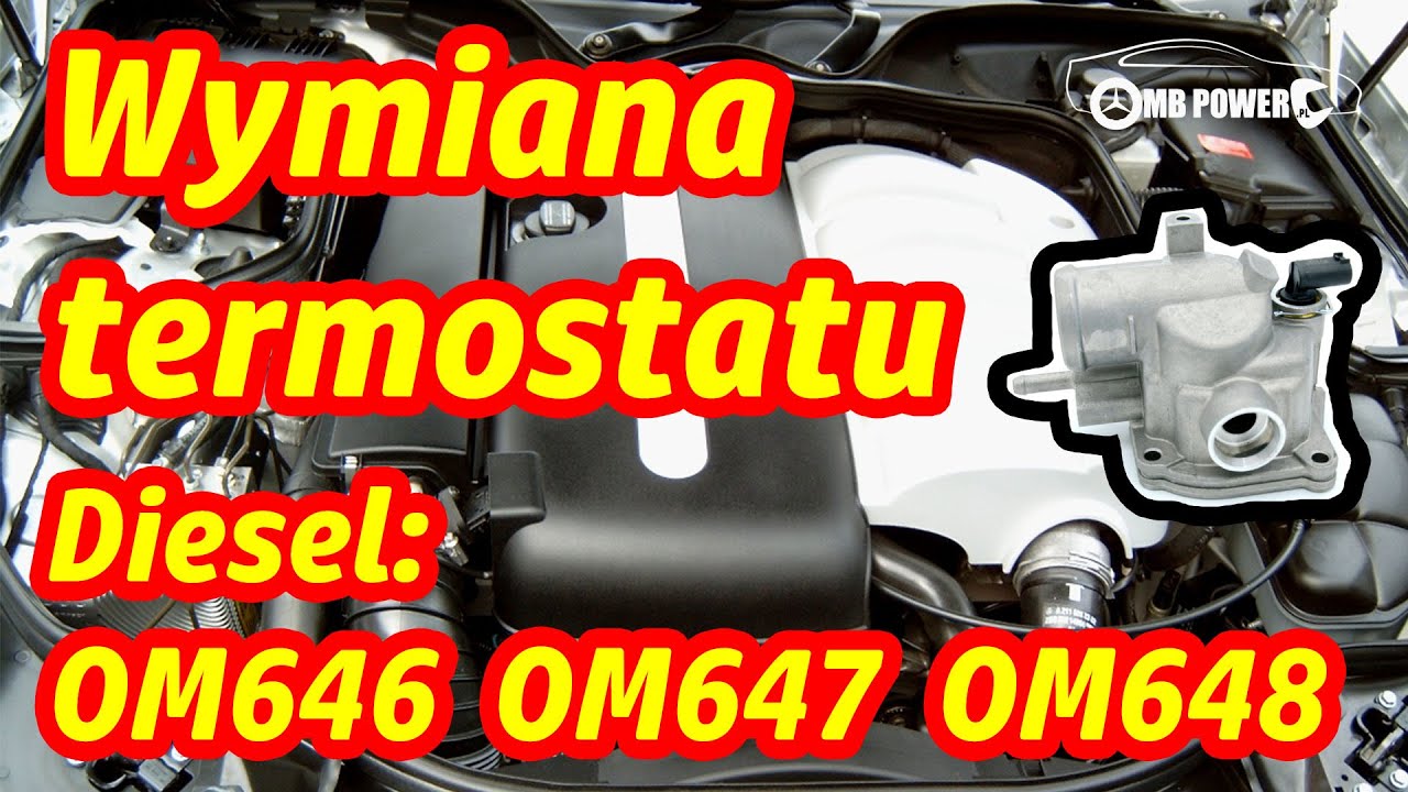 Wymiana termostatu SILNIK 2.2 - 2.7 - 3.2 CDI MERCEDES w203, w210, w211, w220 Thermostat Replacement