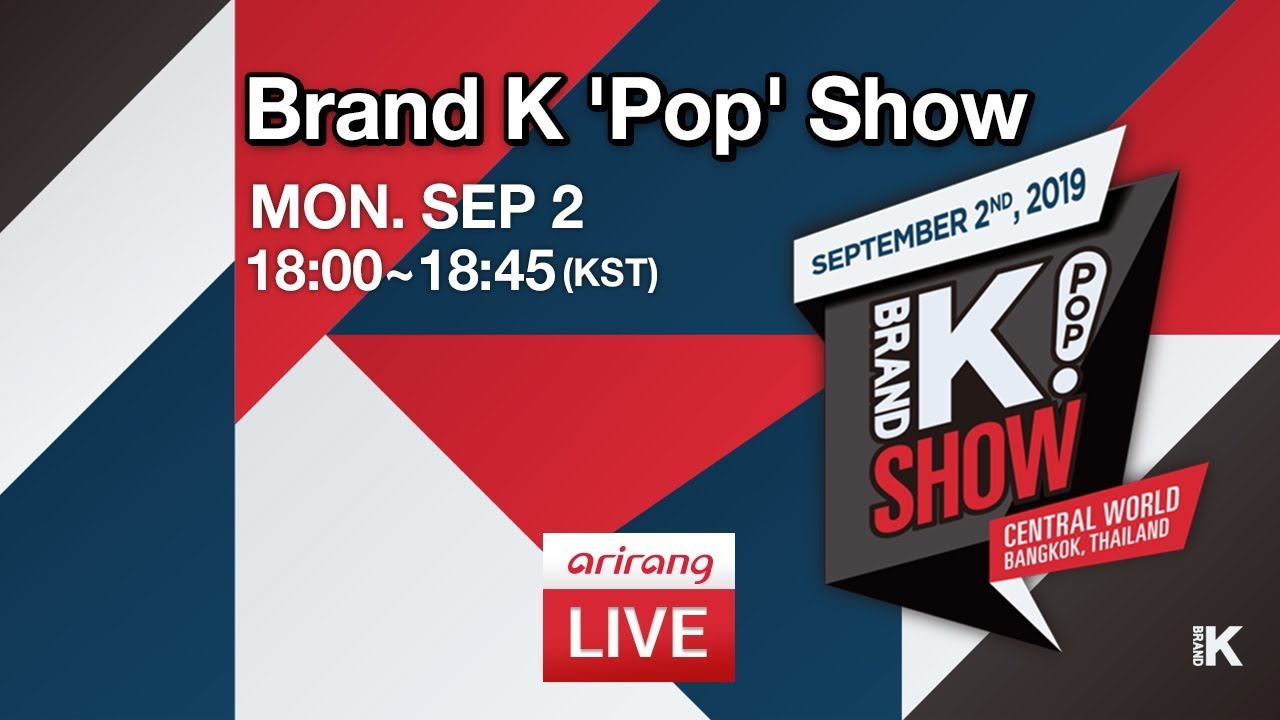Arirang Special [Live] Brand K 'Pop' Show