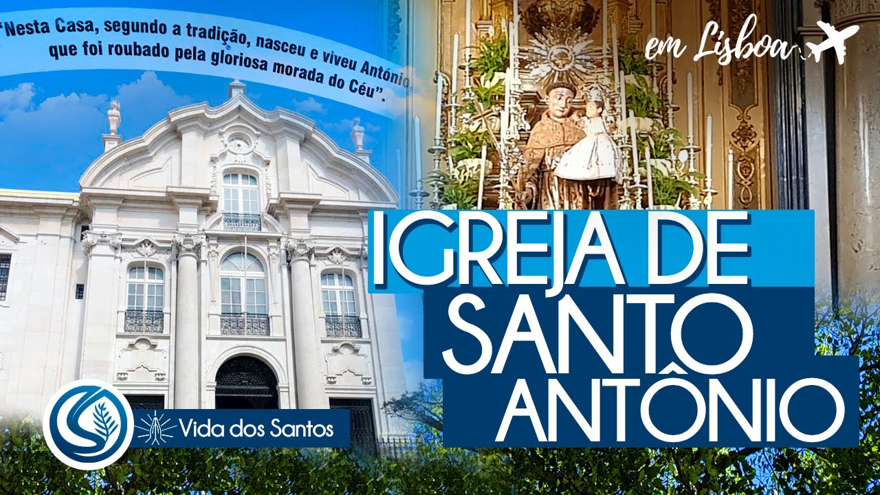 Onde Nasceu Santo Antônio de Lisboa? Onde fica a Casa de Santo Antônio? [SacraTour]
