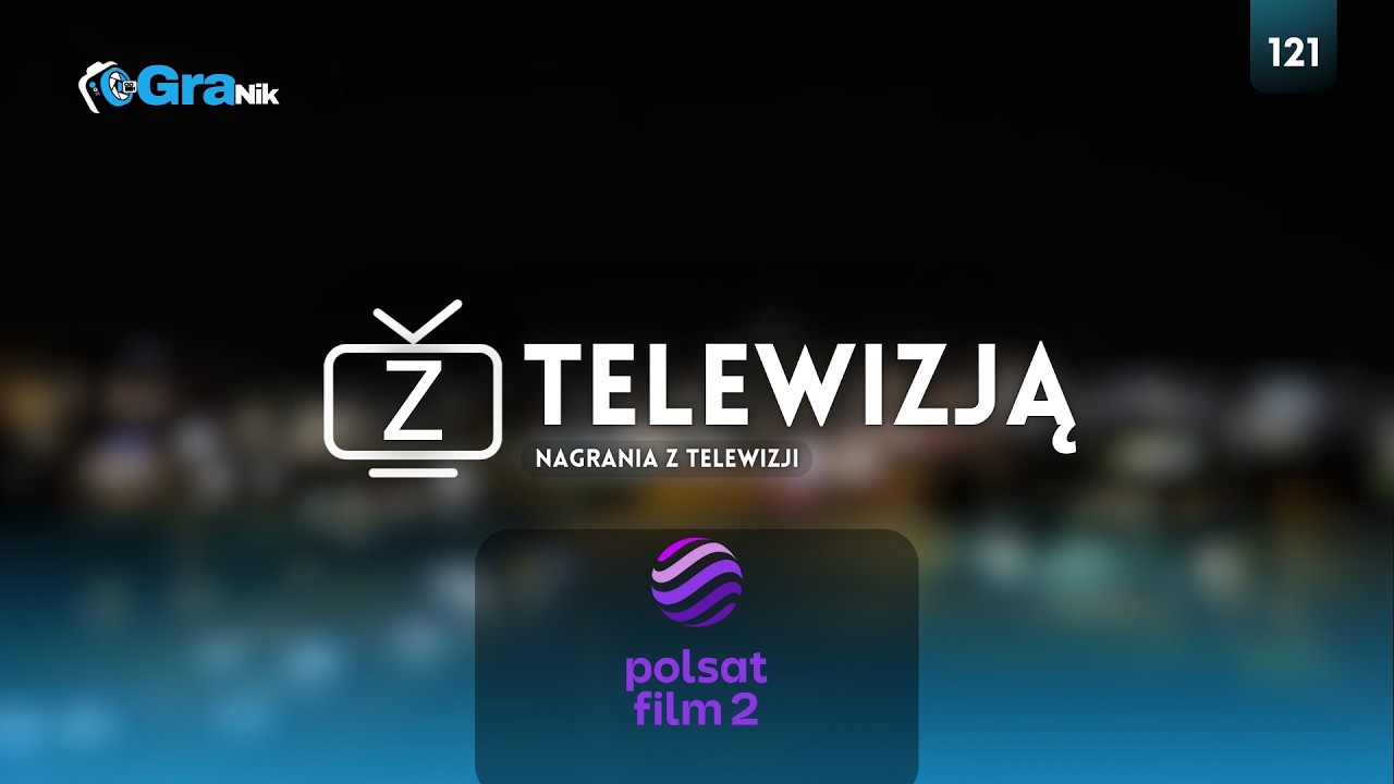 Z TELEWIZJĄ - Odcinek 121 „Polsat Film 2” 'Fragment Emisji'