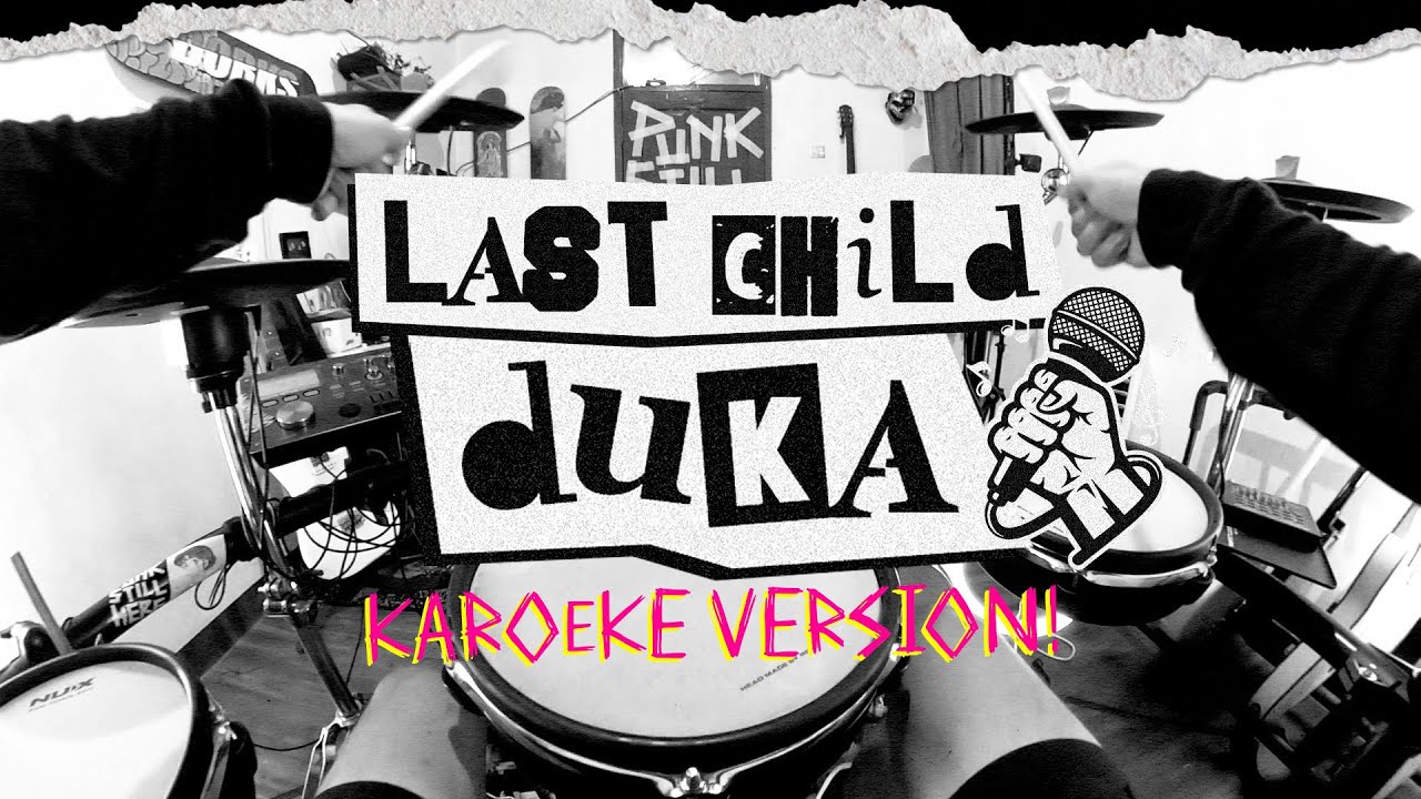 LAST CHILD - DUKA 