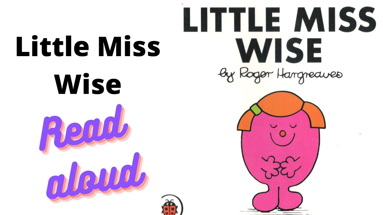 Little Miss Wise - Read Aloud Books for Children Bedtime Stories - Mr Men Collection - English